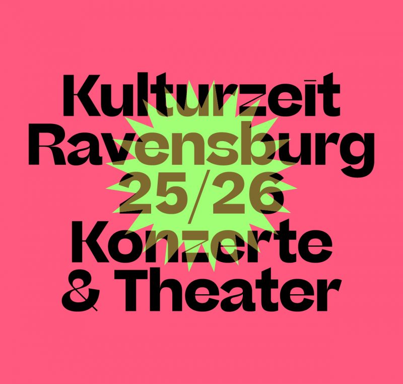 Kulturzeit Ravensburg 25/26